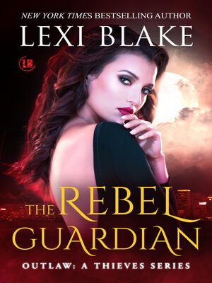cover image of The Rebel Guardian: Outlaw